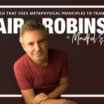 The Life Coach that uses metaphysical principles to transform lives (w/ Coach Blair Robinson)