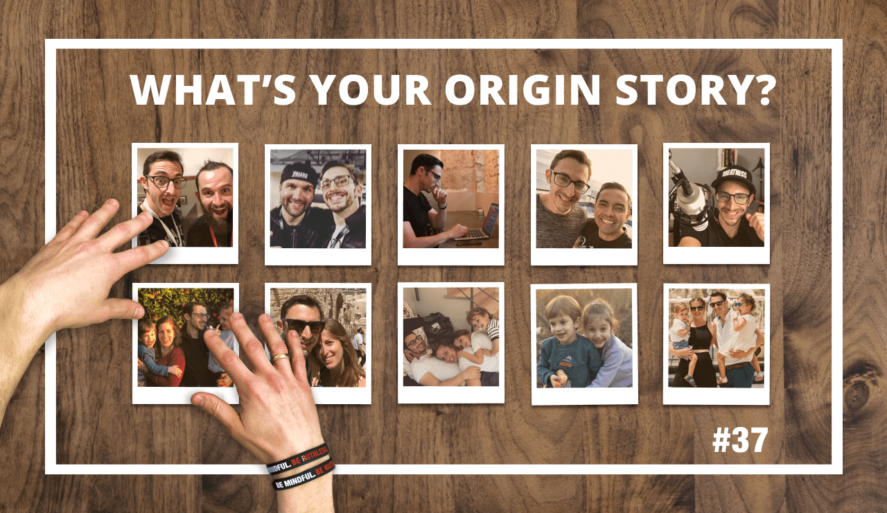 #37 WHAT’s YOUR ORIGIN STORY with Sagi Shrieber