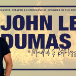 The Ripple Effect And The Key To Networking With Successful Entrepreneurs (w/ John Lee Dumas,